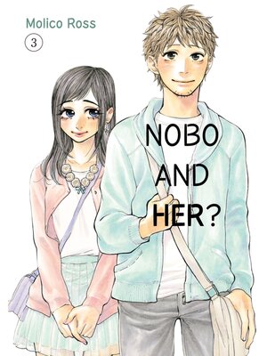 cover image of Nobo and her？, Volume 3